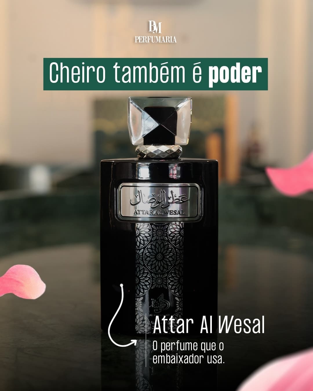 Attar Al Wesal — Cheiro também é poder